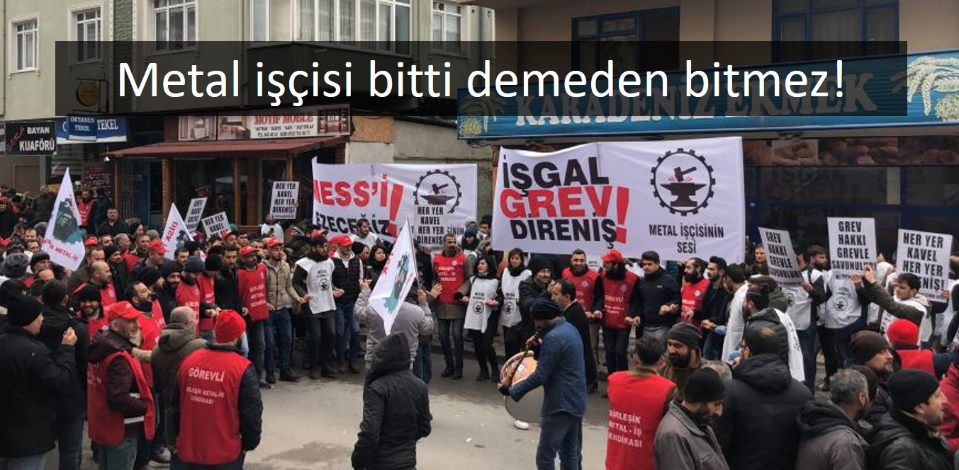 Son sözü metal işçisi söyleyecek! Son sözü metal işçisi söyleyecek!