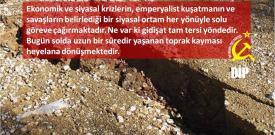 Solda yaşanan toprak kayması heyelana dönüşürken: Solda kalmak emperyalizmden ve sermayeden bağımsız olmakla mümkündür!   