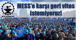 MESS’e karşı geri vites istemiyoruz!