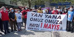 İzmir Emek ve Demokrasi Güçleri 1 Mayıs'ta alanlardayız demek için bir araya geldi