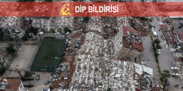 DİP Bildirisi Depremin olağanüstü yıkımının karşısında sermaye düzeni olağan şekilde süremez! 