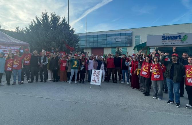 Smart Solar işçisinin iradesi belirleyici olacak, Smart Solar grevi mutlaka kazanacak!